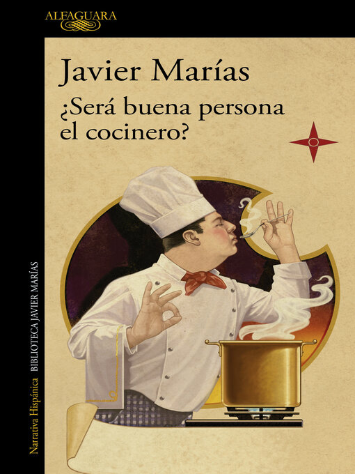 Title details for ¿Será buena persona el cocinero? by Javier Marías - Available